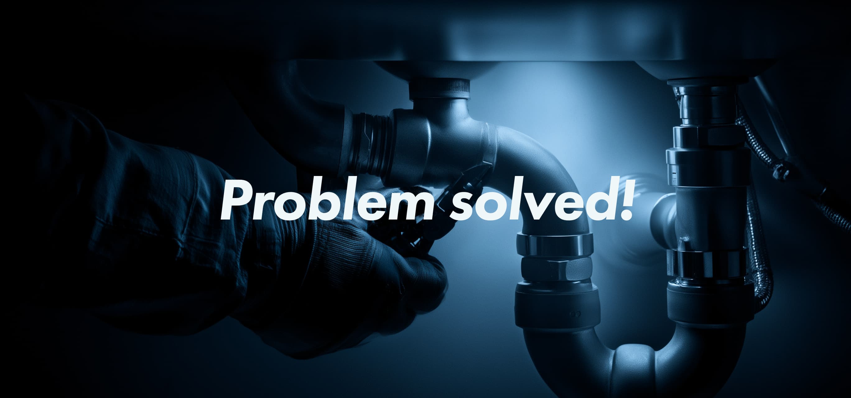 "Problem solved!" over a plumbing repair photo